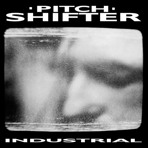 Pitchshifter: Industrial LP